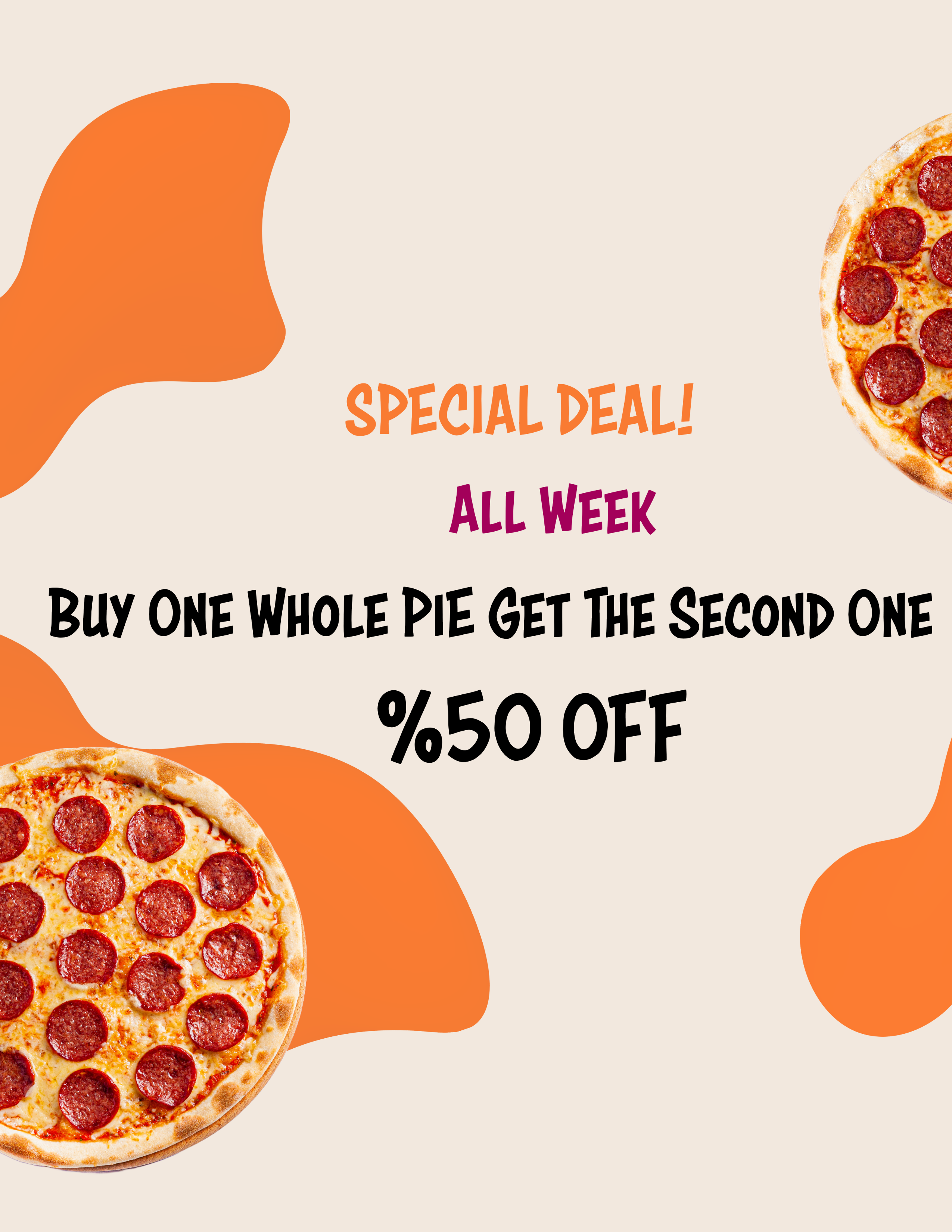 Buy One Whole Pie Get The Second One %50 OFF CALL US!!! (813) 872-0038